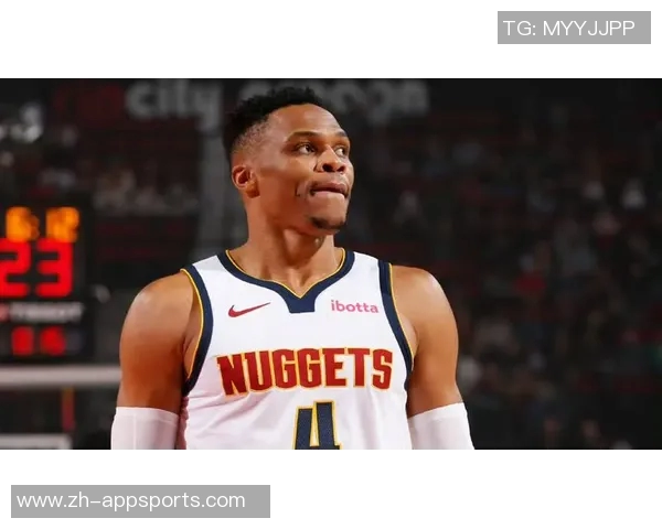 布劳恩谈威少三双表现与角色替代压力助力自我成长之路